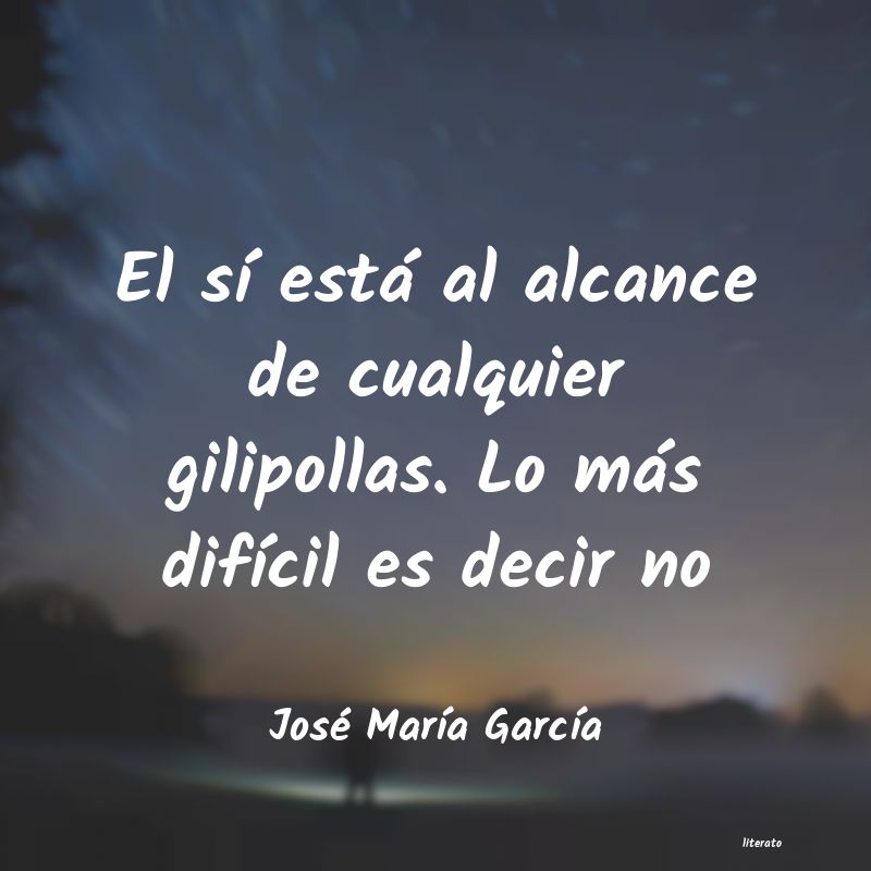 Frases de José María García