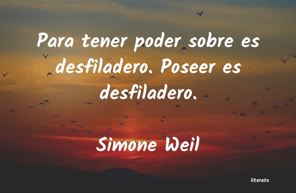 Frases de Simone Weil