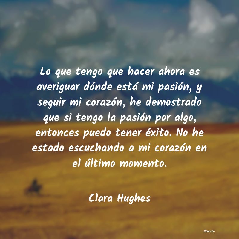 frases de Clara Hughes