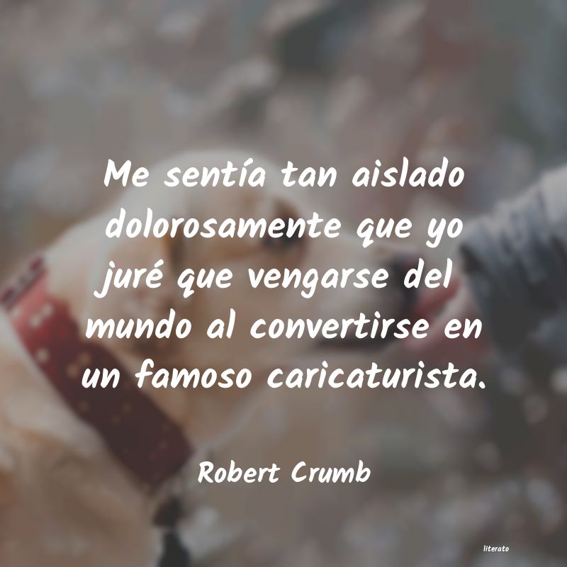 frases de Robert Crumb