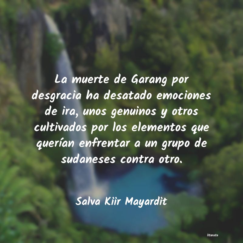 Frases de Salva Kiir Mayardit