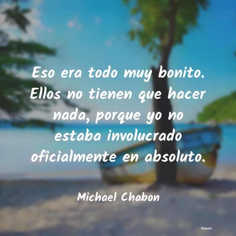 Frases de Michael Chabon
