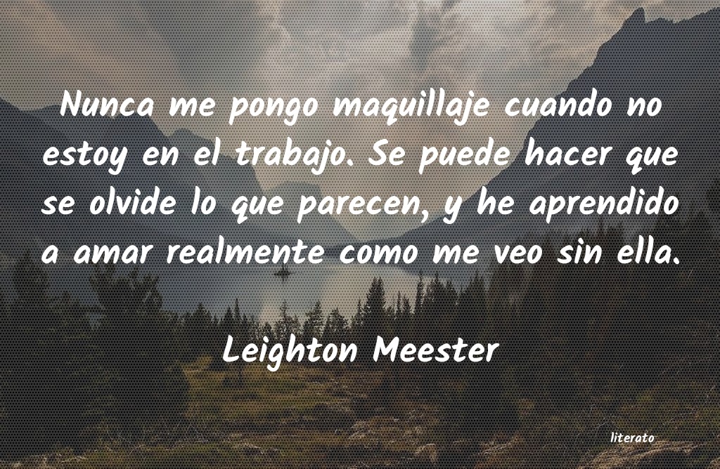 Frases de Leighton Meester