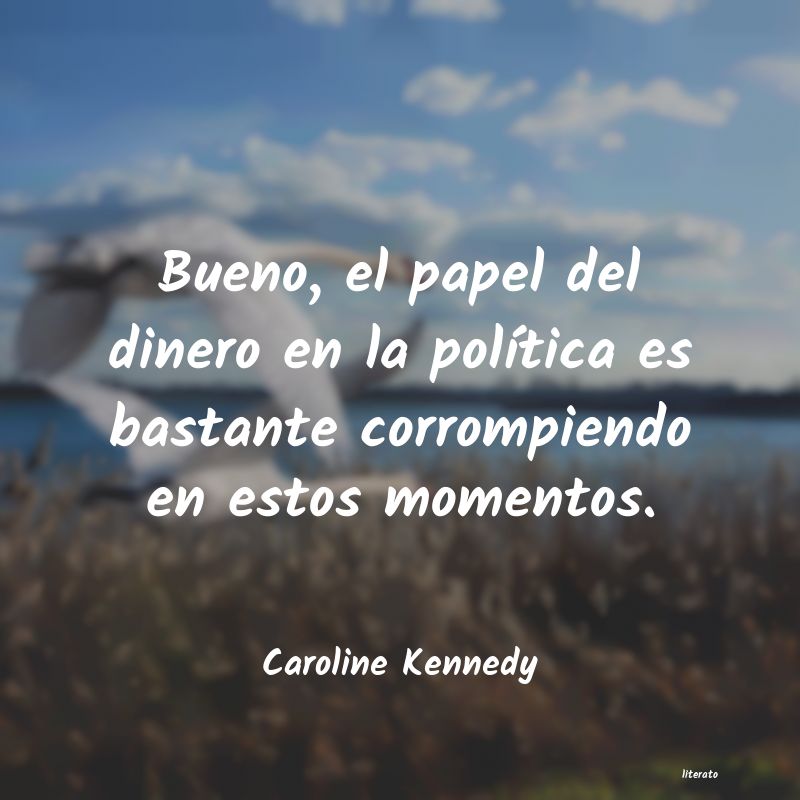 Frases de Caroline Kennedy