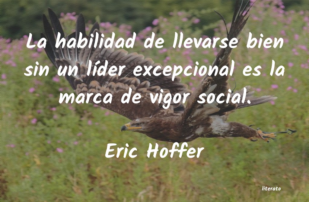 Frases de Eric Hoffer