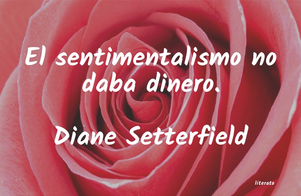 Frases de Diane Setterfield