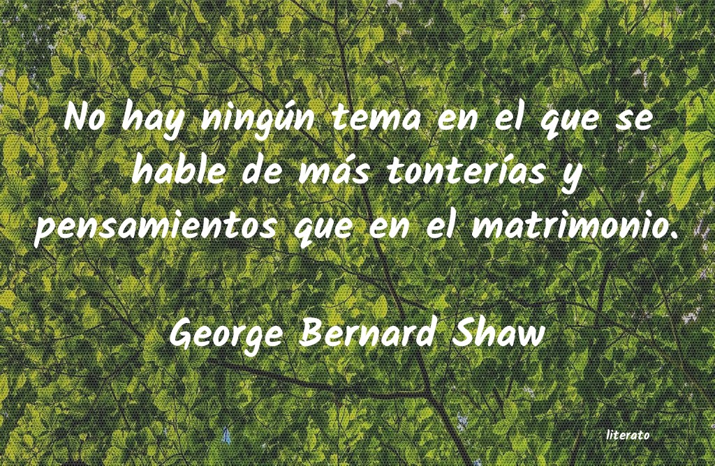 Frases de George Bernard Shaw