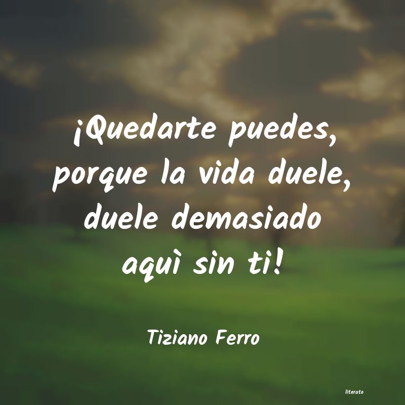 Frases de Tiziano Ferro