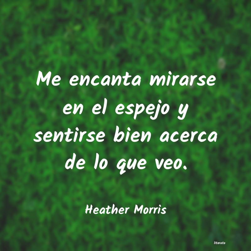 Frases de Heather Morris