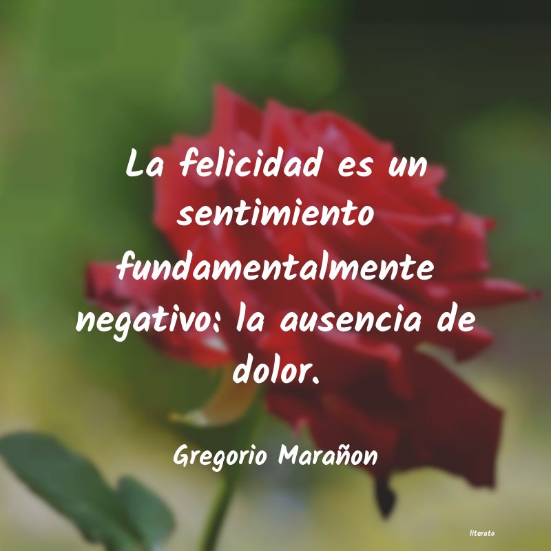 frases de Gregorio Marañon