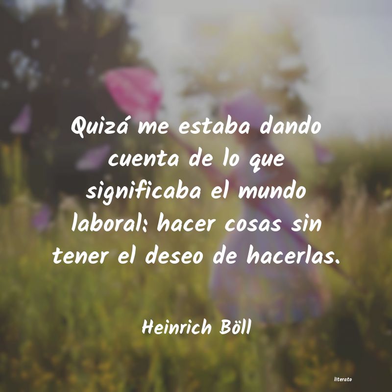 frases de Heinrich Böll