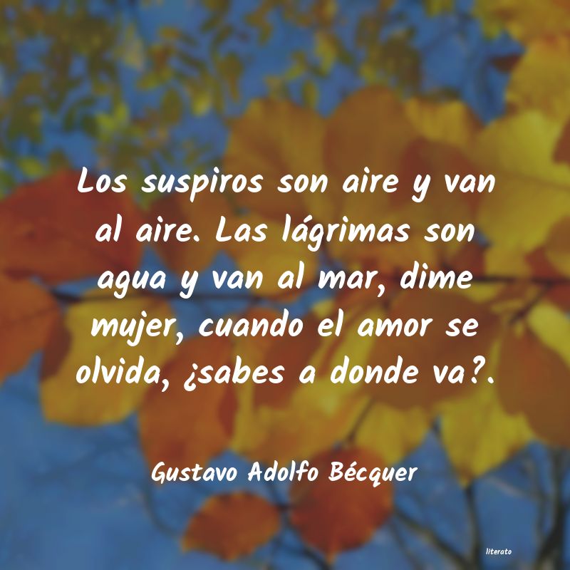 Frases de Gustavo Adolfo Bécquer