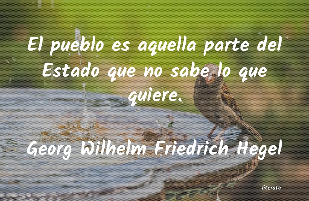 frases de Georg Wilhelm Friedrich Hegel