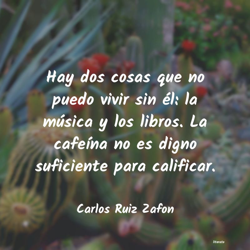 Frases de Carlos Ruiz Zafon