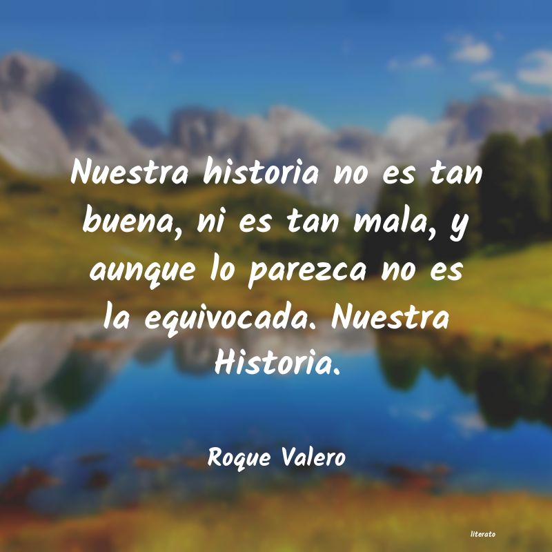 frases de Roque Valero