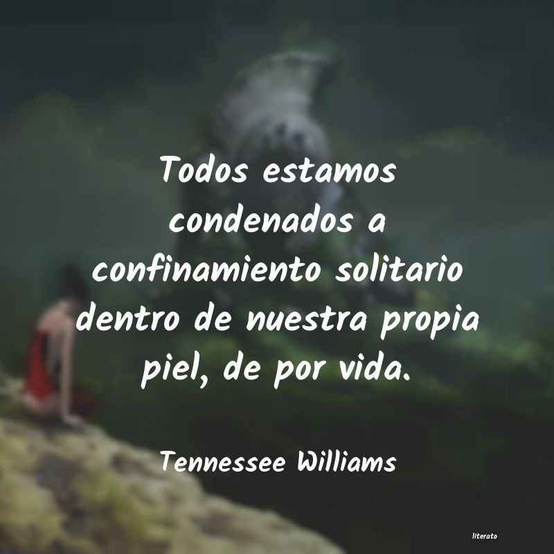 Frases de Tennessee Williams