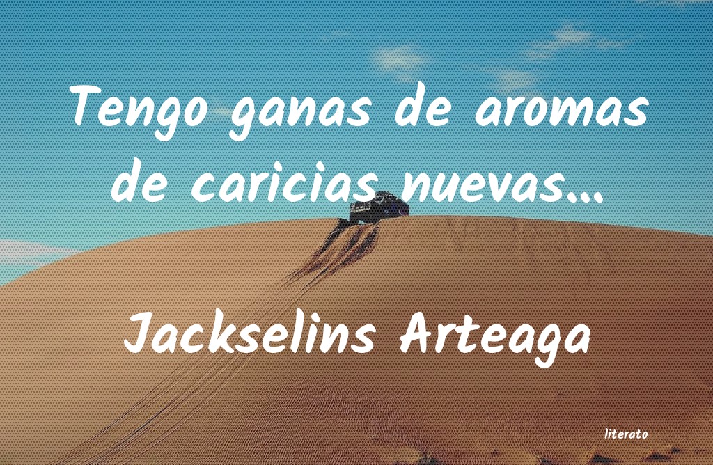 frases de Jackselins Arteaga