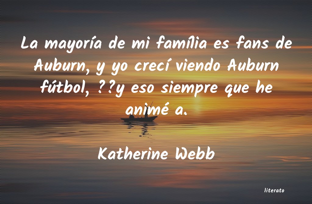 Frases de Katherine Webb