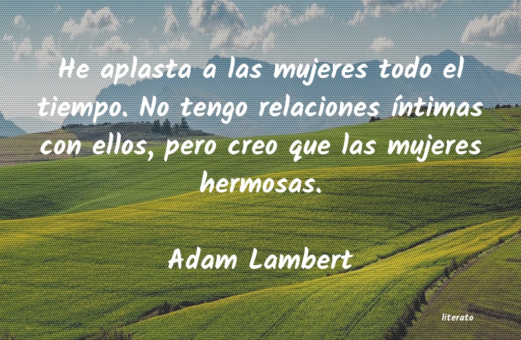 Frases de Adam Lambert