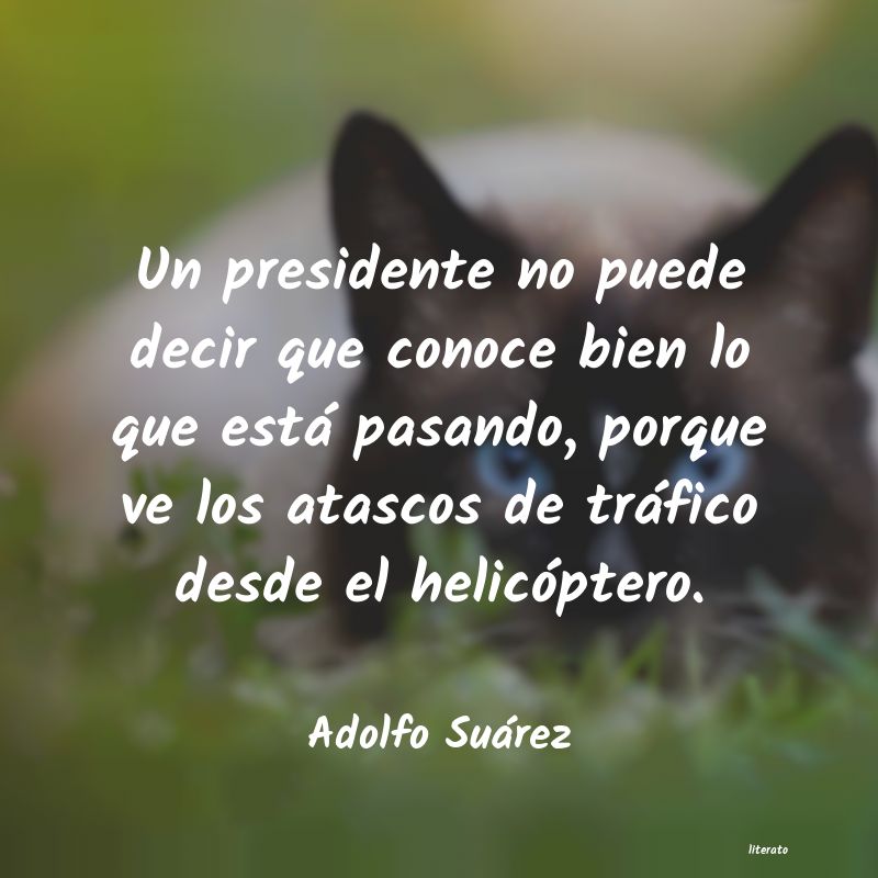 frases de Adolfo Suárez