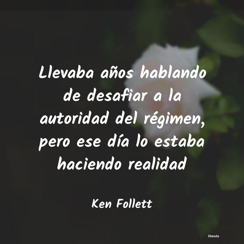 Frases de Ken Follett