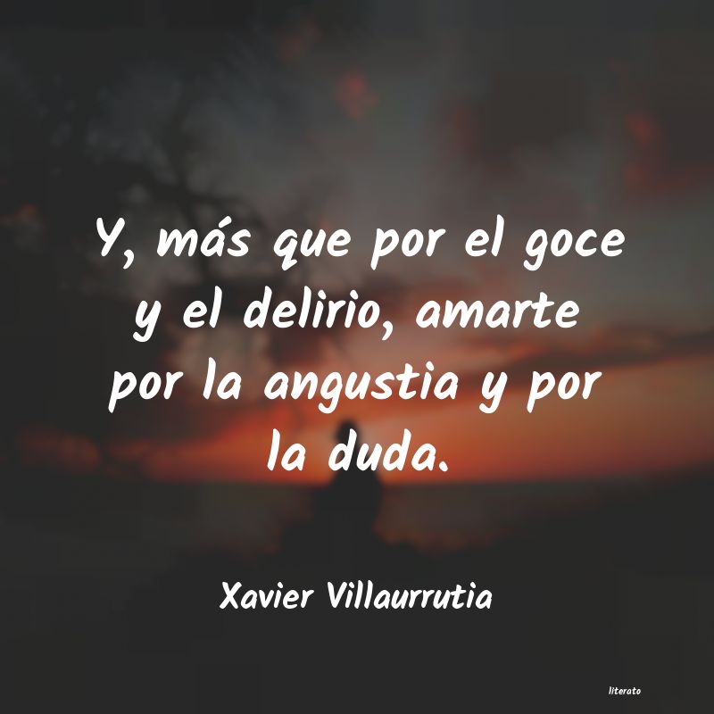 Frases de Xavier Villaurrutia