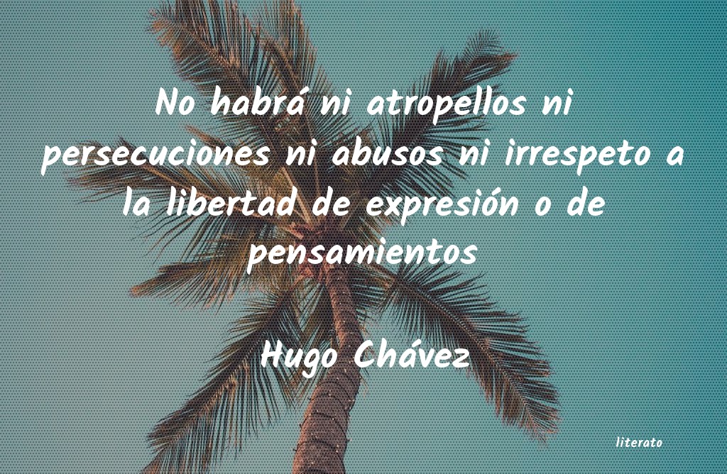 Frases de Hugo Chávez