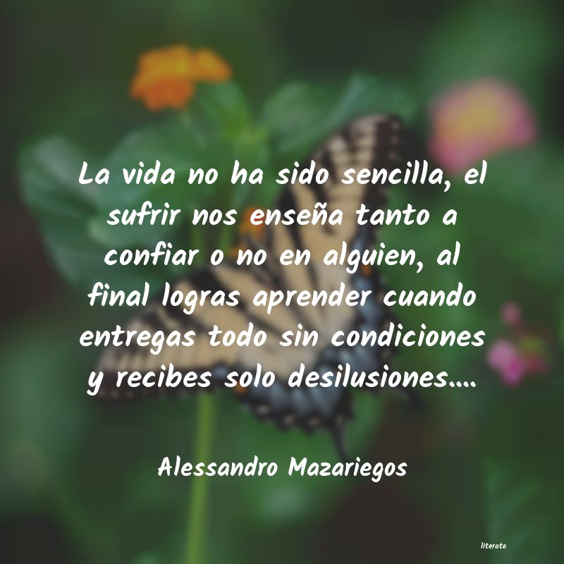 Frases de Alessandro Mazariegos