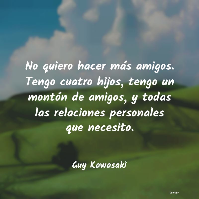 Frases de Guy Kawasaki