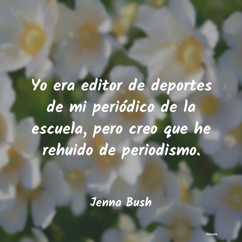 Frases de Jenna Bush