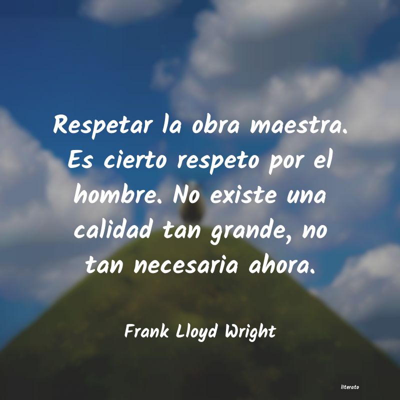 Frases de Frank Lloyd Wright