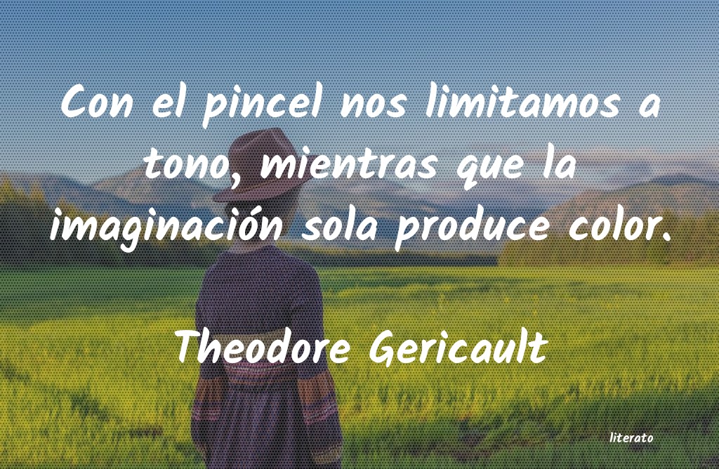 frases de Theodore Gericault