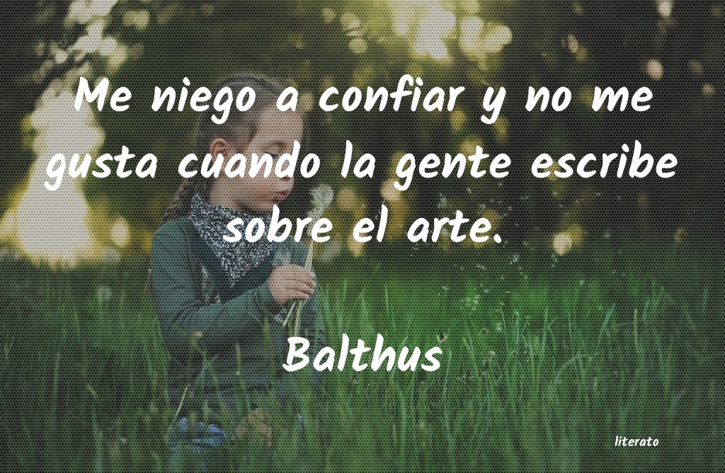 Frases de Balthus