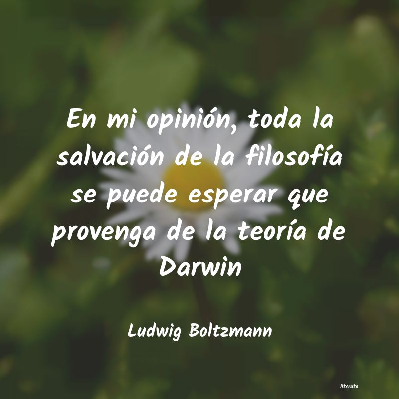 Frases de Ludwig Boltzmann