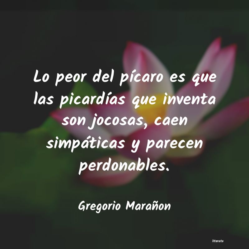 frases de Gregorio Marañon