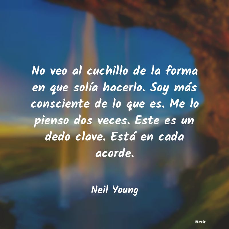 Frases de Neil Young