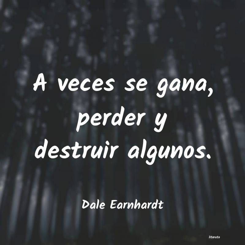 frases de Dale Earnhardt