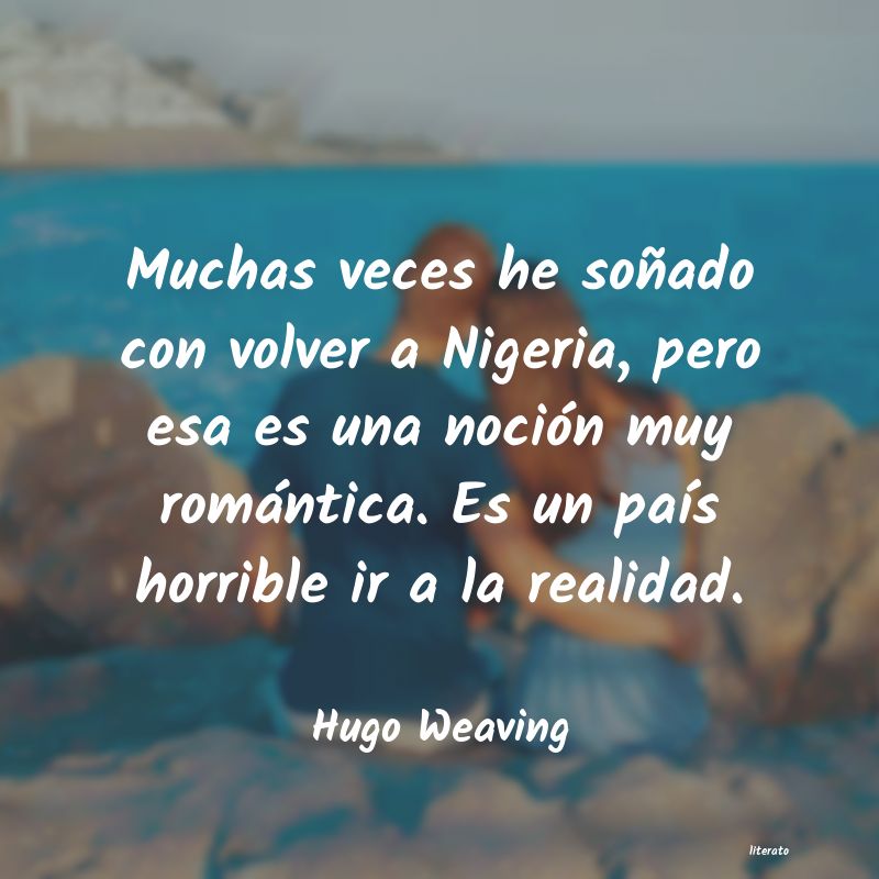 Frases de Hugo Weaving