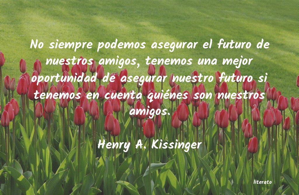 frases de Henry A. Kissinger