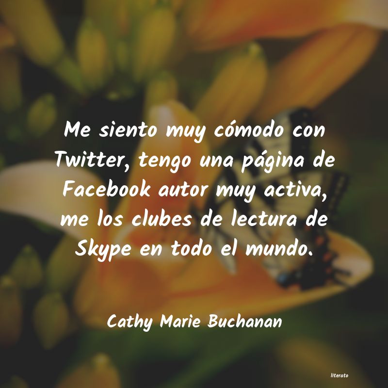 Frases de Cathy Marie Buchanan