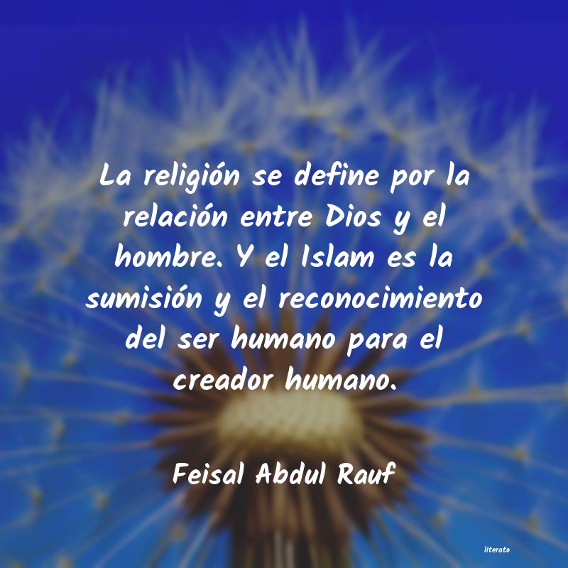 Frases de Feisal Abdul Rauf