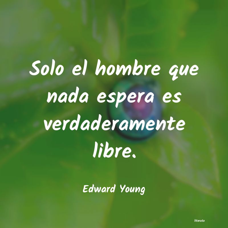 Frases de Edward Young