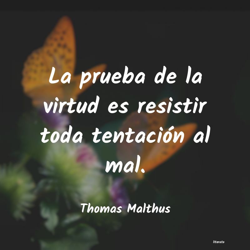 Frases de Thomas Malthus