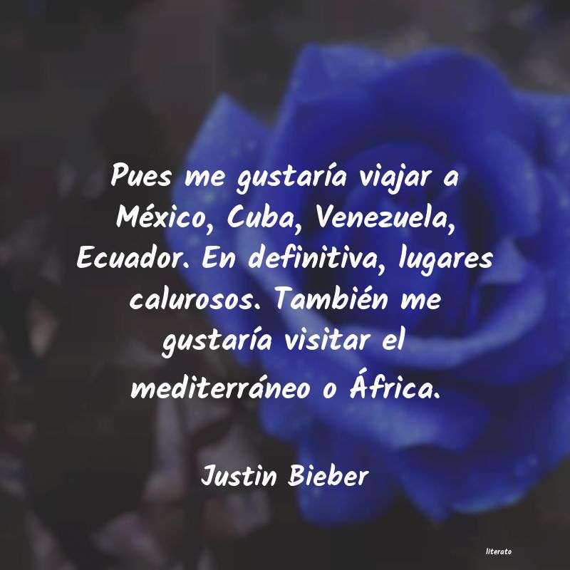 Frases de Justin Bieber