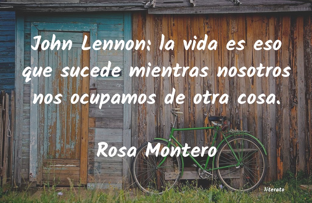frases de Rosa Montero