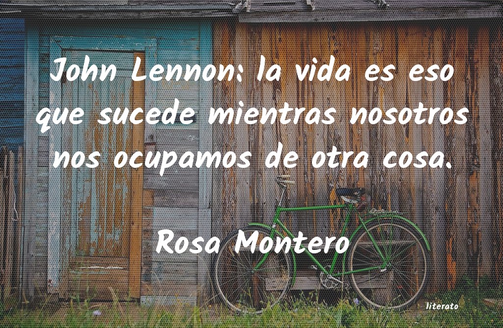 Frases de Rosa Montero