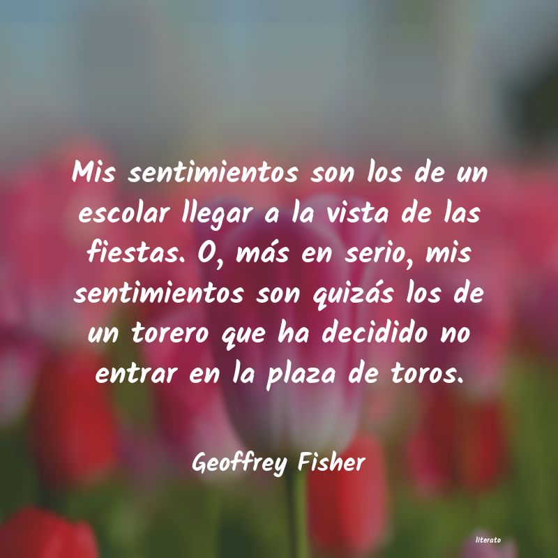 Frases de Geoffrey Fisher