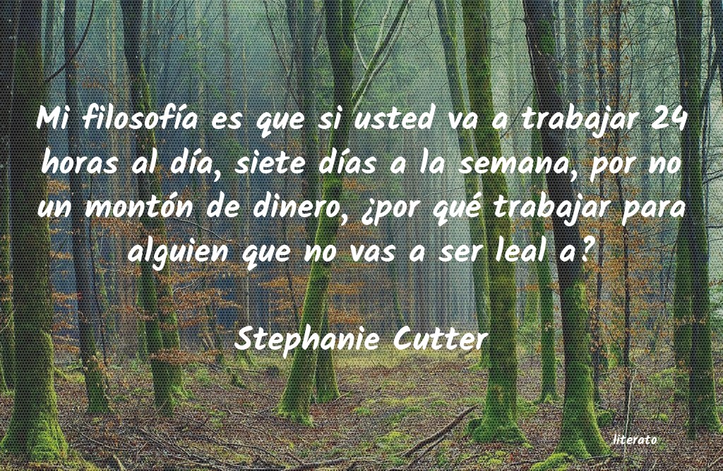 Frases de Stephanie Cutter