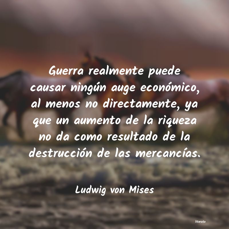 Frases de Ludwig von Mises