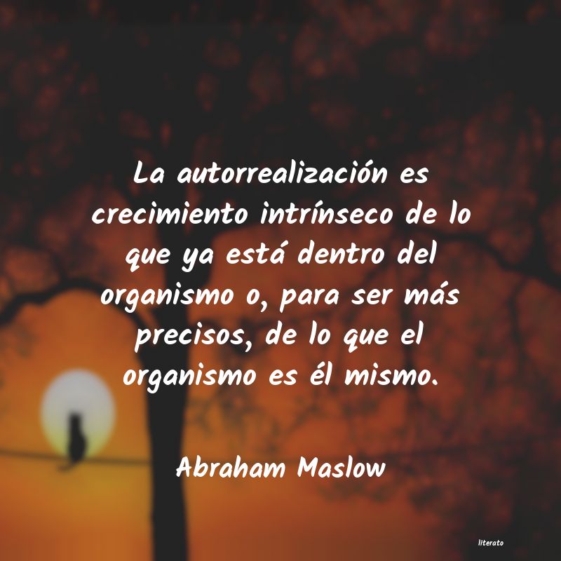 Frases de Abraham Maslow